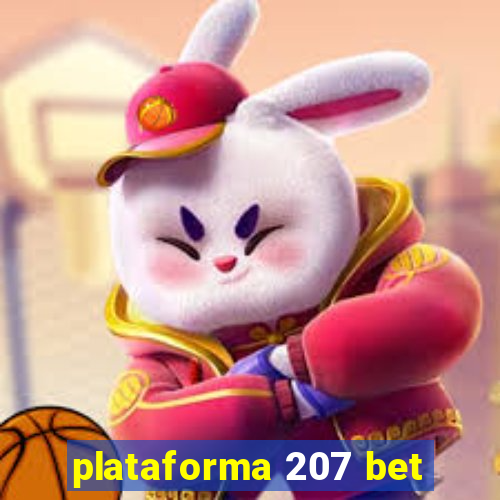 plataforma 207 bet